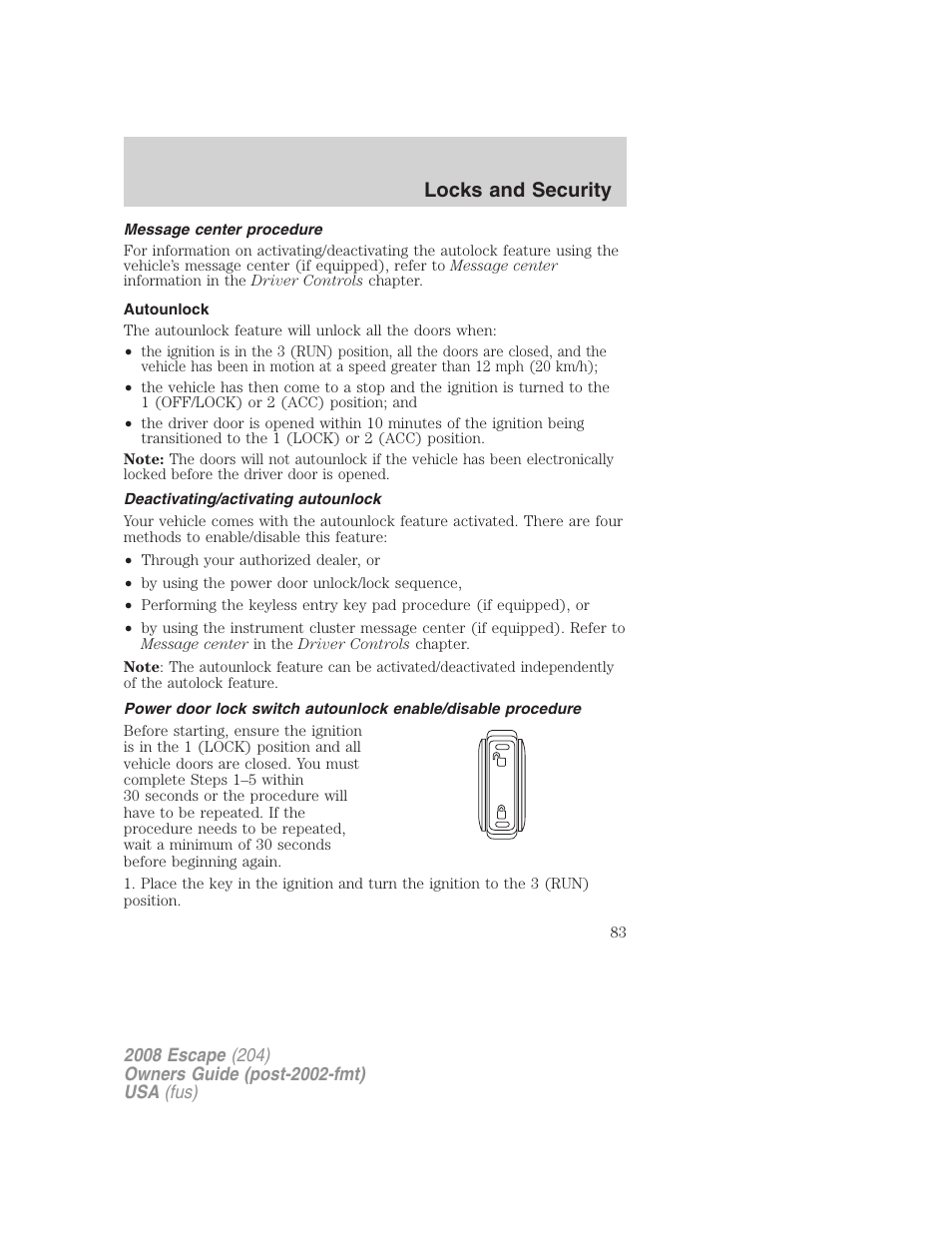 Message center procedure, Autounlock, Deactivating/activating autounlock | Locks and security | FORD 2008 Escape v.3 User Manual | Page 83 / 304