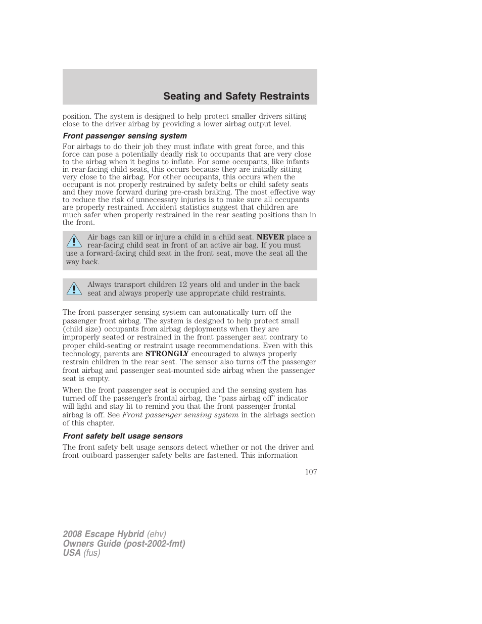 Front passenger sensing system, Front safety belt usage sensors, Seating and safety restraints | FORD 2008 Escape Hybrid v.1 User Manual | Page 107 / 312