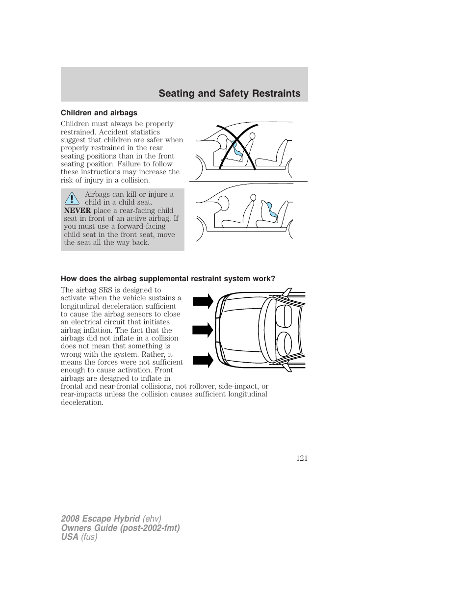 Children and airbags, Seating and safety restraints | FORD 2008 Escape Hybrid v.1 User Manual | Page 121 / 312