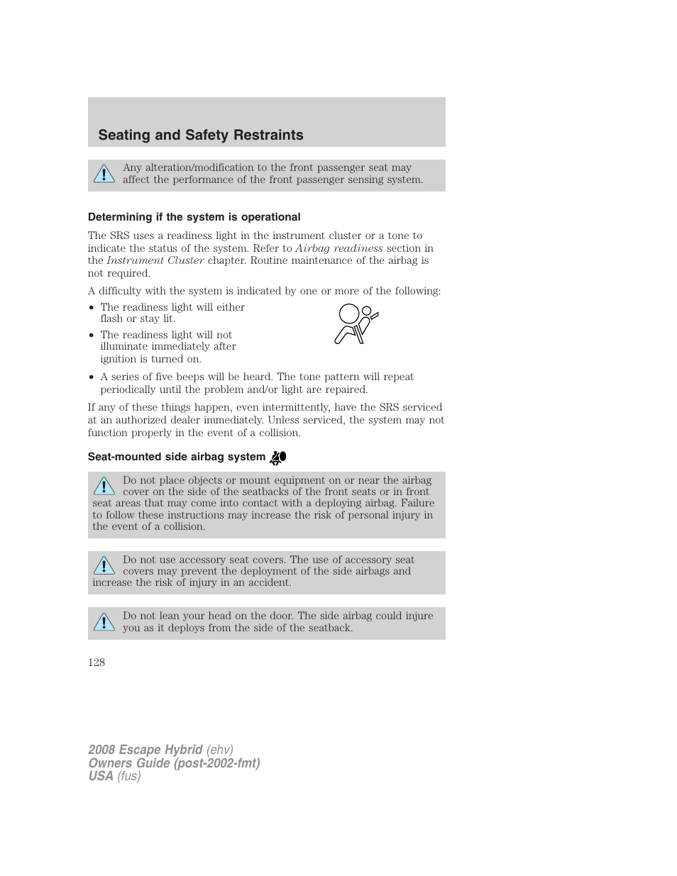 Determining if the system is operational, Seat-mounted side airbag system, Seating and safety restraints | FORD 2008 Escape Hybrid v.1 User Manual | Page 128 / 312