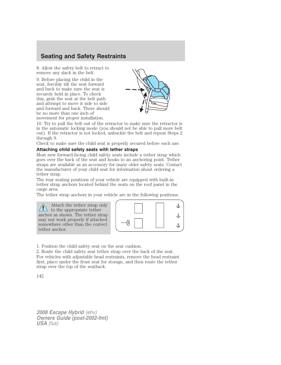 Attaching child safety seats with tether straps, Seating and safety restraints | FORD 2008 Escape Hybrid v.1 User Manual | Page 142 / 312