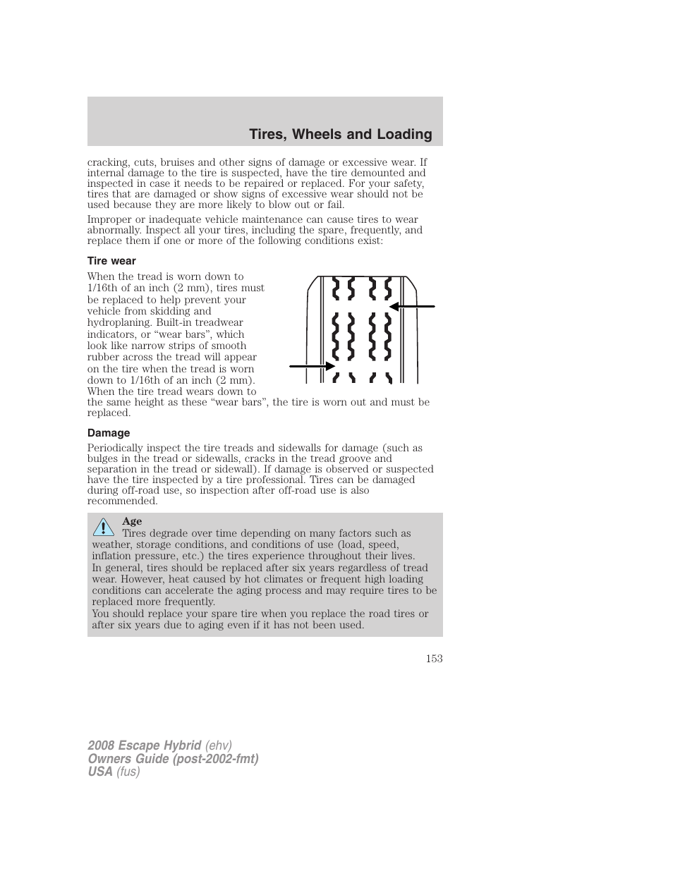Tire wear, Damage, Tires, wheels and loading | FORD 2008 Escape Hybrid v.1 User Manual | Page 153 / 312