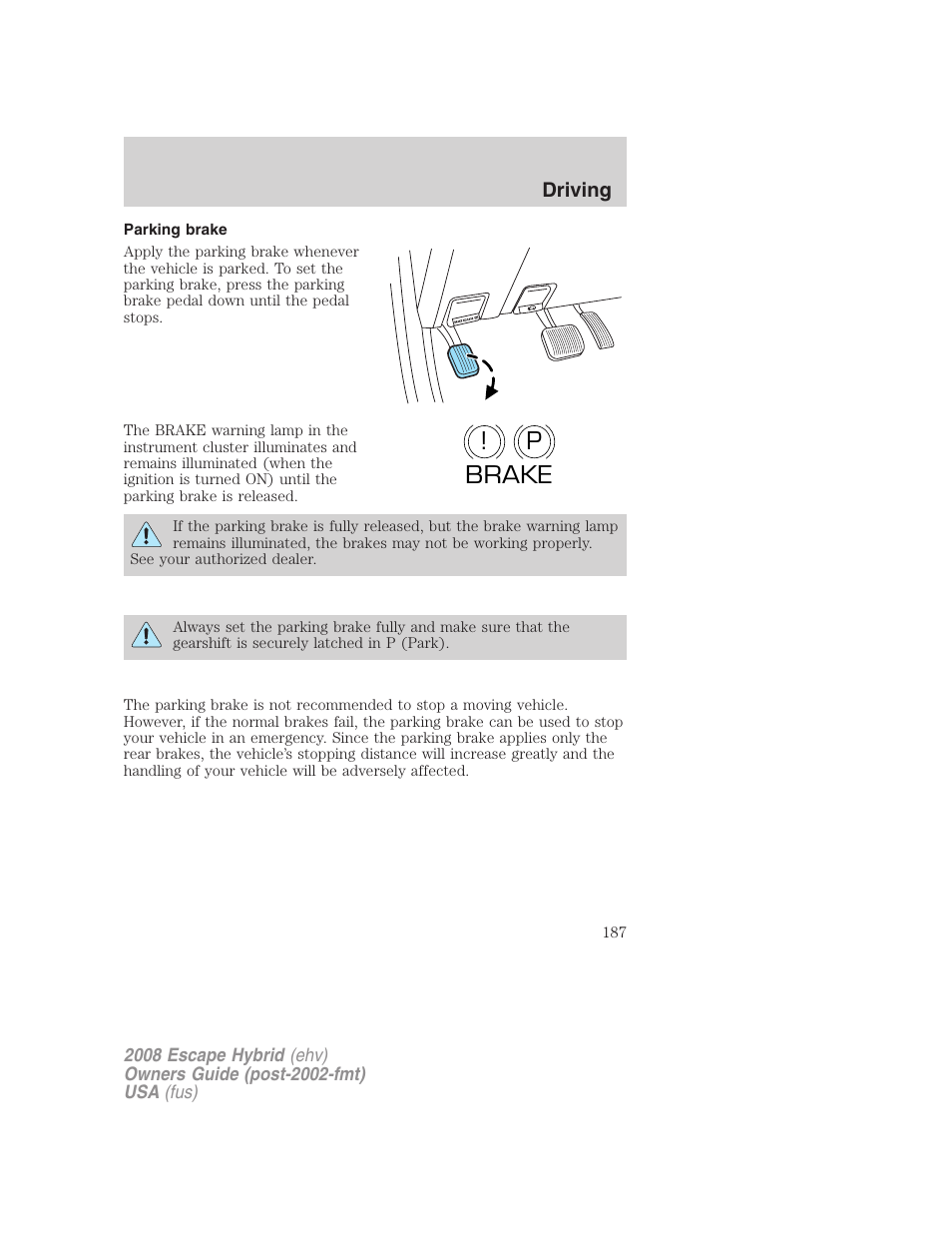 Parking brake, P! brake | FORD 2008 Escape Hybrid v.1 User Manual | Page 187 / 312