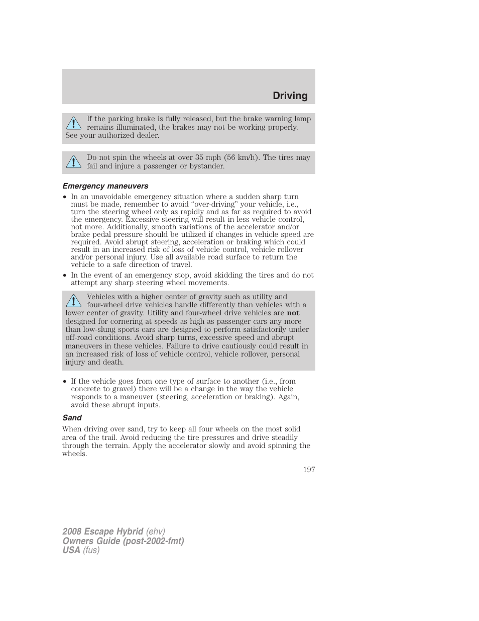 Emergency maneuvers, Sand, Driving | FORD 2008 Escape Hybrid v.1 User Manual | Page 197 / 312