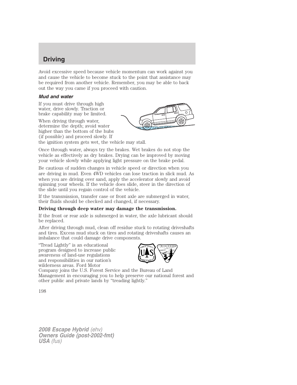 Mud and water, Driving | FORD 2008 Escape Hybrid v.1 User Manual | Page 198 / 312