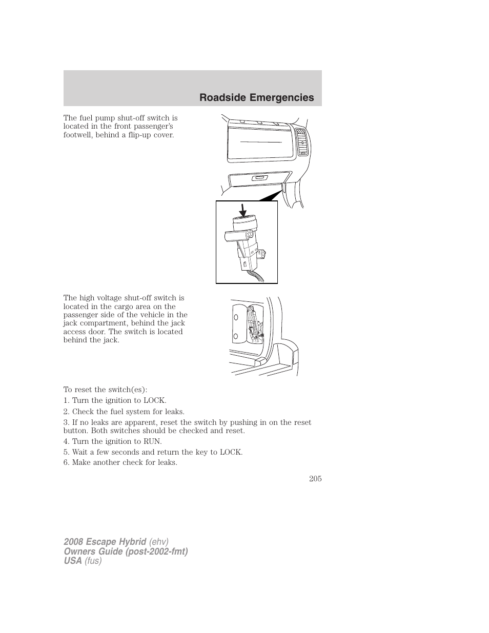 Roadside emergencies | FORD 2008 Escape Hybrid v.1 User Manual | Page 205 / 312