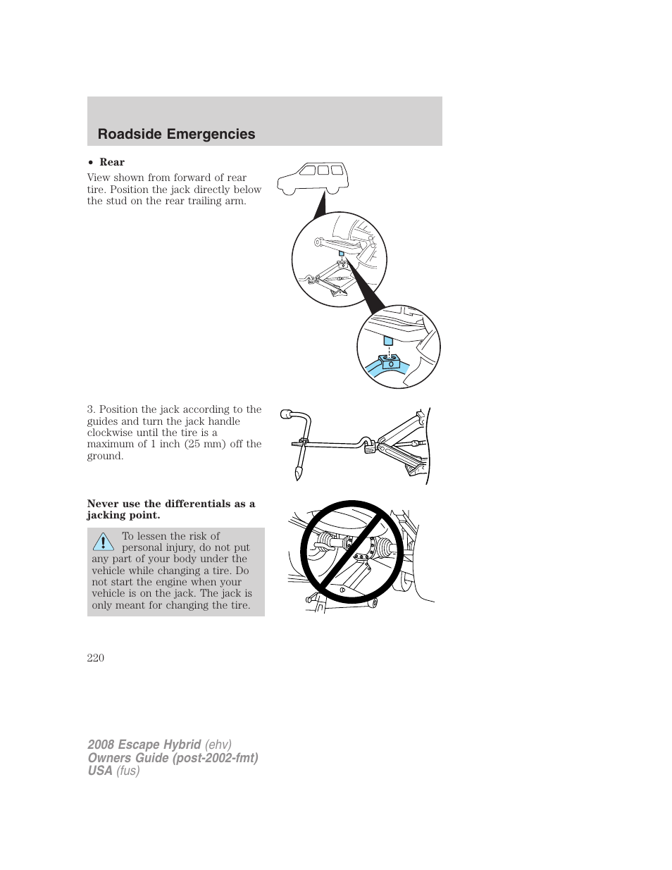 Roadside emergencies | FORD 2008 Escape Hybrid v.1 User Manual | Page 220 / 312
