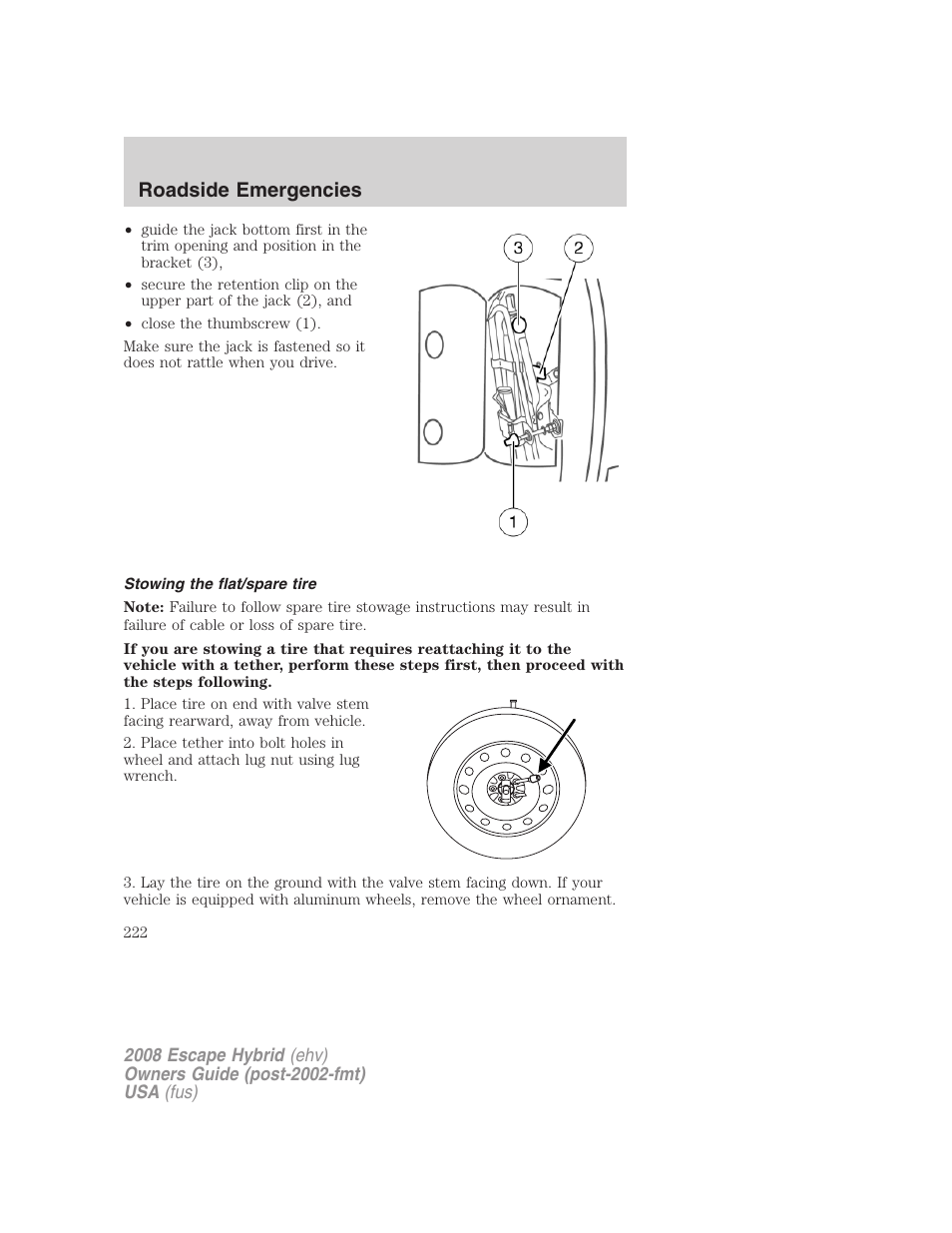 Stowing the flat/spare tire, Roadside emergencies | FORD 2008 Escape Hybrid v.1 User Manual | Page 222 / 312