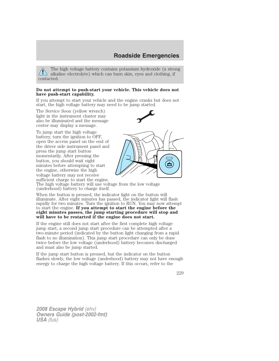 Roadside emergencies | FORD 2008 Escape Hybrid v.1 User Manual | Page 229 / 312