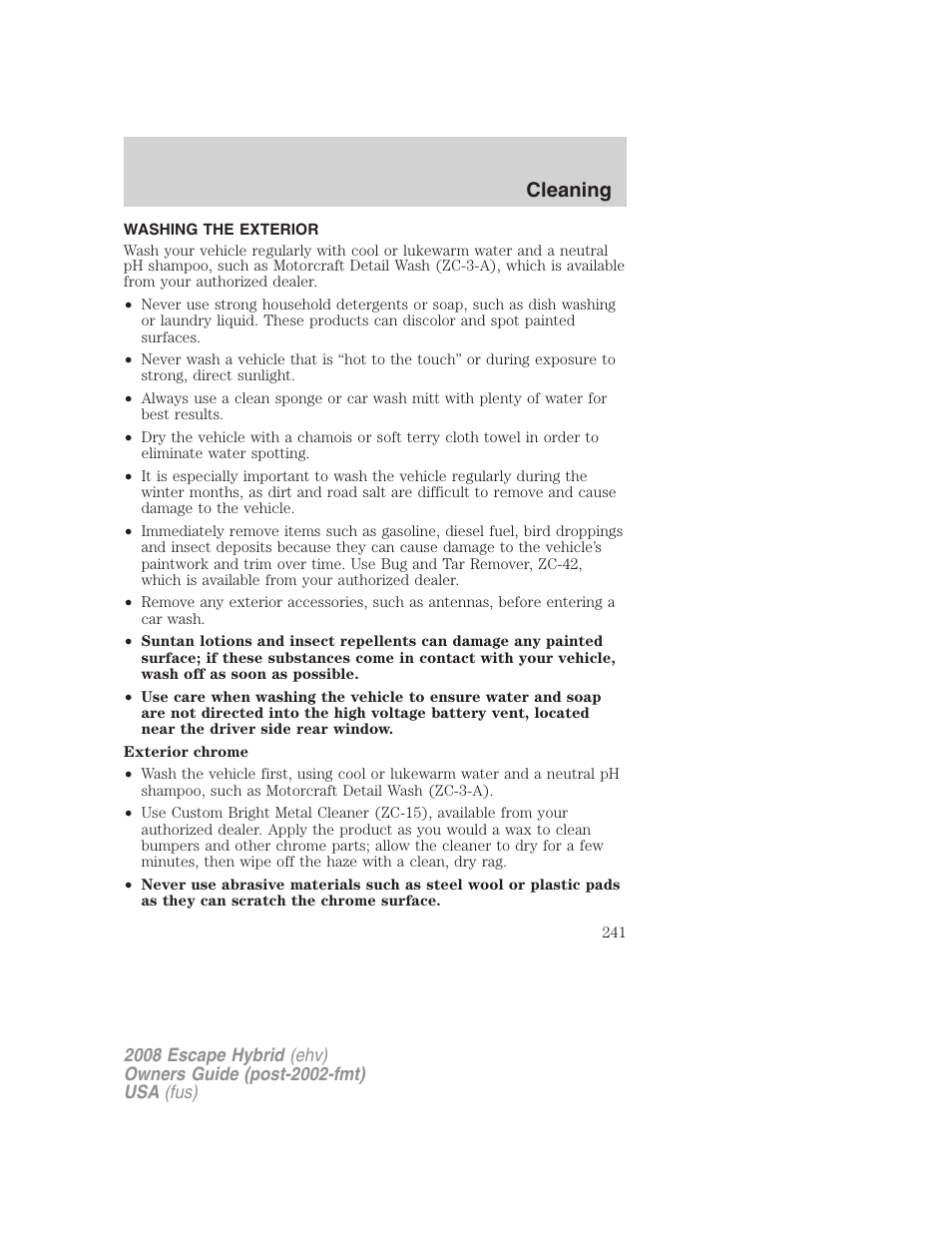 Cleaning, Washing the exterior | FORD 2008 Escape Hybrid v.1 User Manual | Page 241 / 312