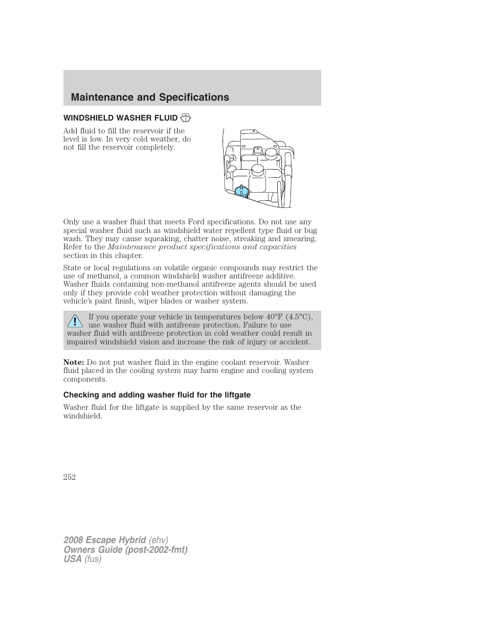 Windshield washer fluid, Checking and adding washer fluid for the liftgate, Maintenance and specifications | FORD 2008 Escape Hybrid v.1 User Manual | Page 252 / 312
