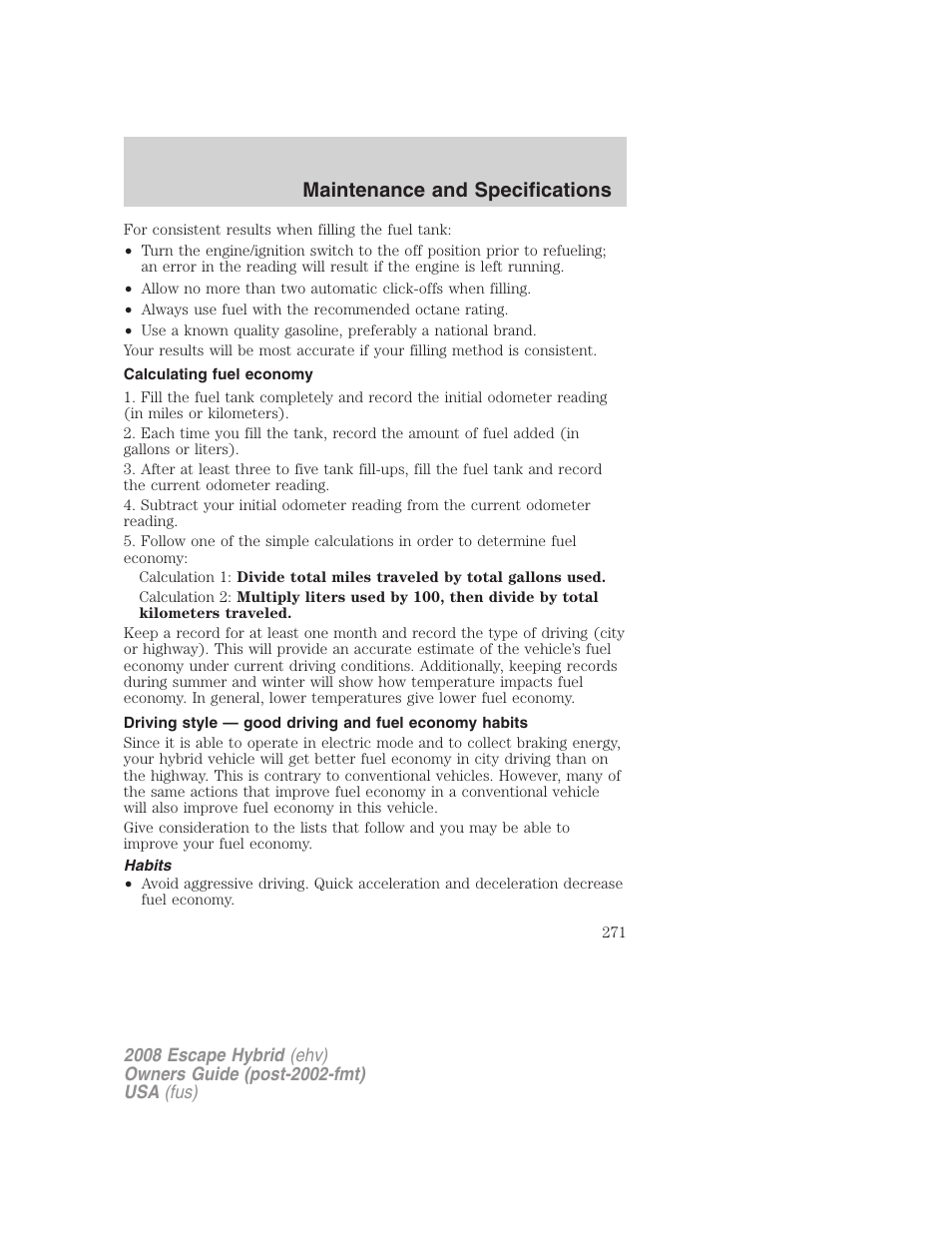 Calculating fuel economy, Habits, Maintenance and specifications | FORD 2008 Escape Hybrid v.1 User Manual | Page 271 / 312