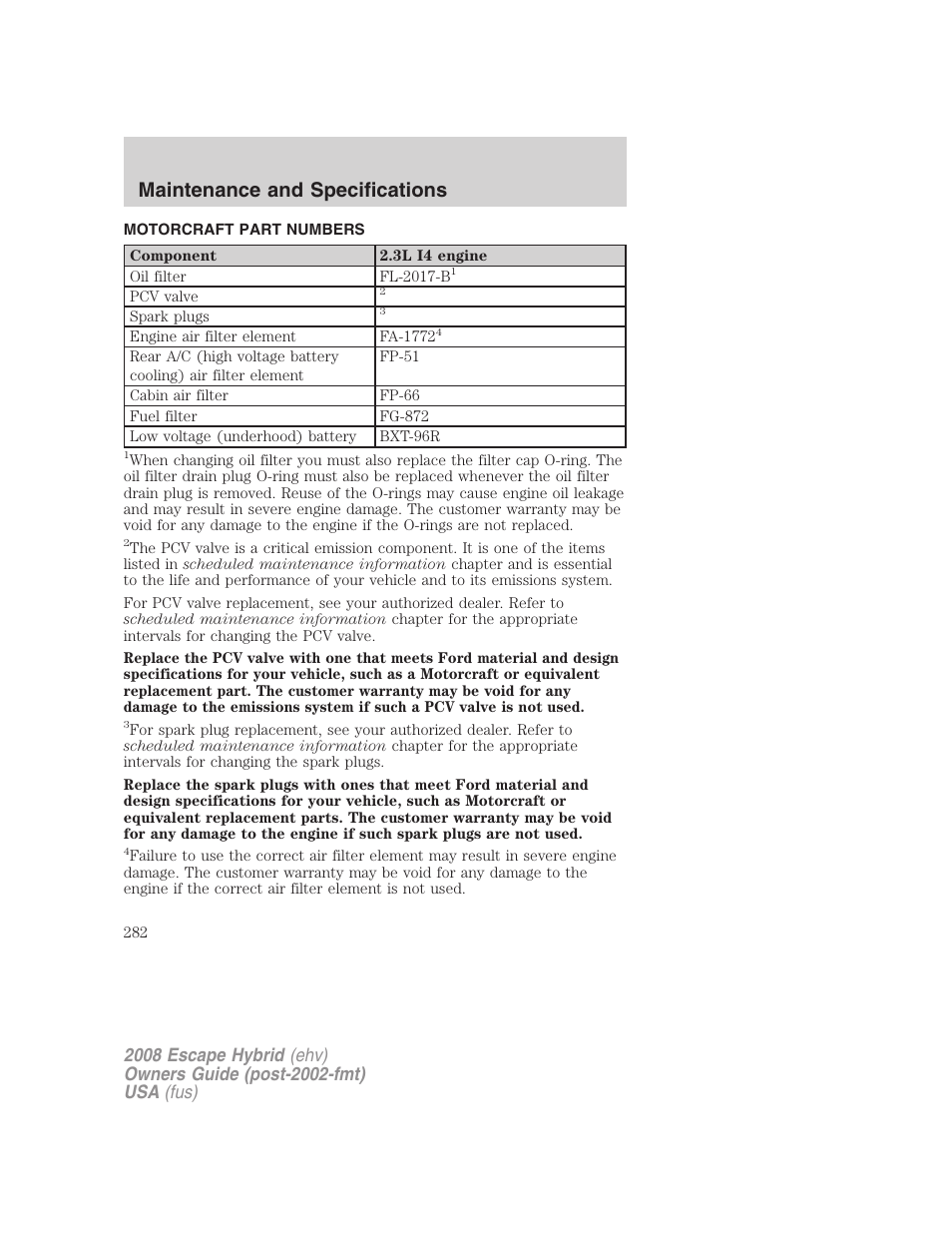 Motorcraft part numbers, Part numbers, Maintenance and specifications | FORD 2008 Escape Hybrid v.1 User Manual | Page 282 / 312