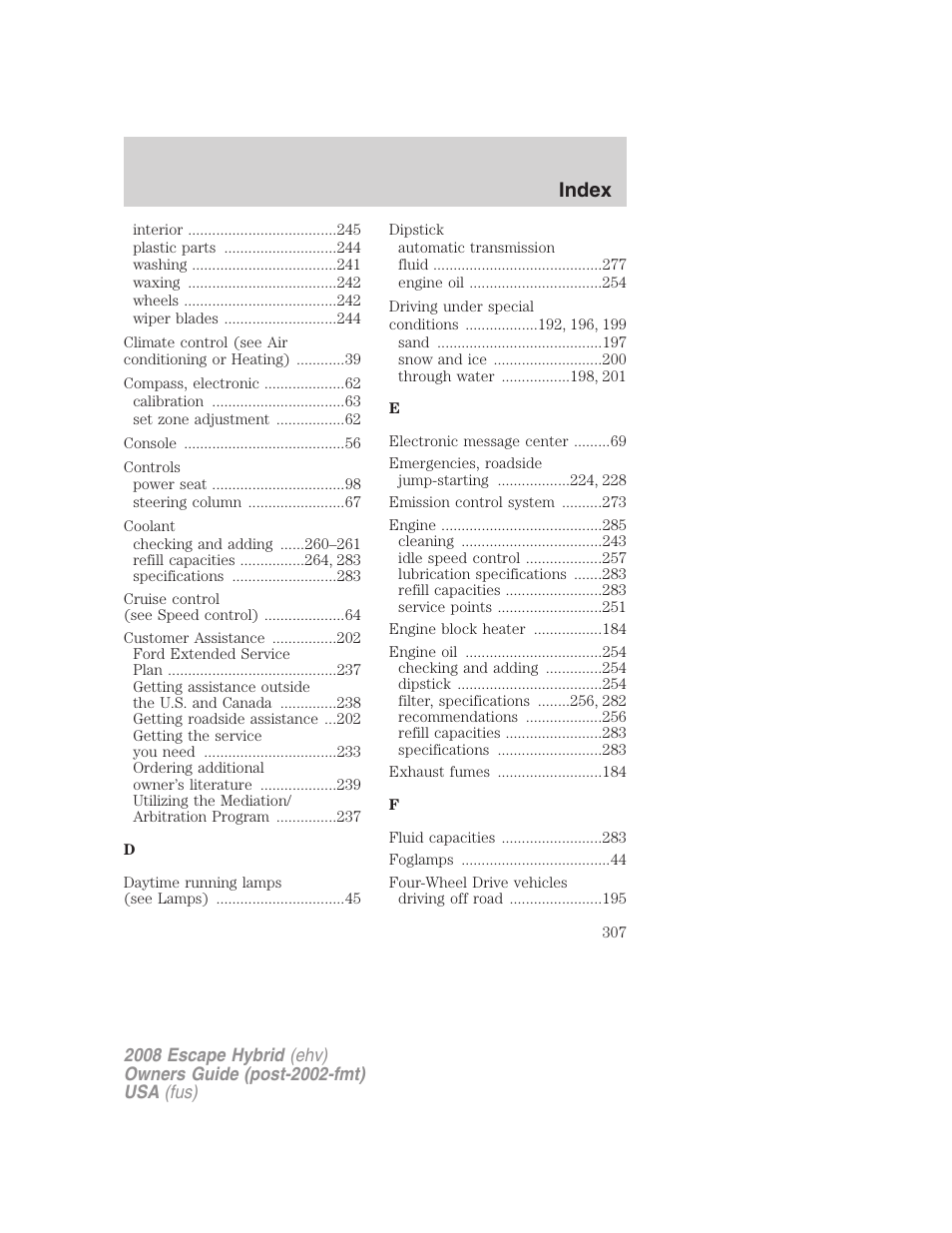 Index | FORD 2008 Escape Hybrid v.1 User Manual | Page 307 / 312