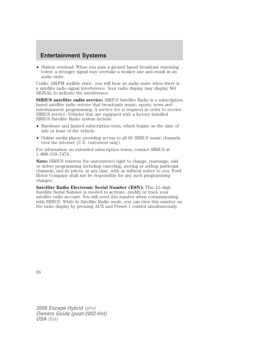 Entertainment systems | FORD 2008 Escape Hybrid v.1 User Manual | Page 36 / 312