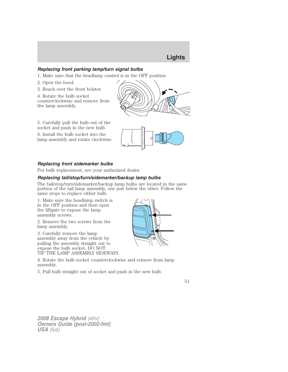 Replacing front parking lamp/turn signal bulbs, Replacing front sidemarker bulbs, Lights | FORD 2008 Escape Hybrid v.1 User Manual | Page 51 / 312