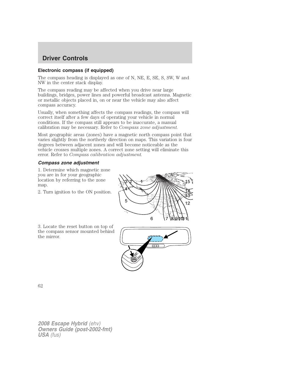 Electronic compass (if equipped), Compass zone adjustment, Driver controls | FORD 2008 Escape Hybrid v.1 User Manual | Page 62 / 312