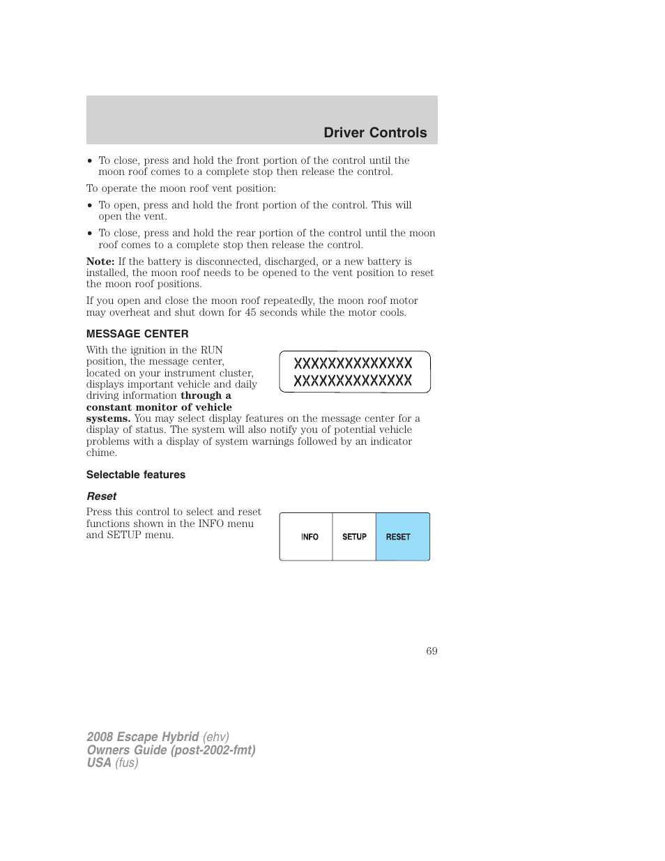 Message center, Selectable features, Reset | Driver controls | FORD 2008 Escape Hybrid v.1 User Manual | Page 69 / 312