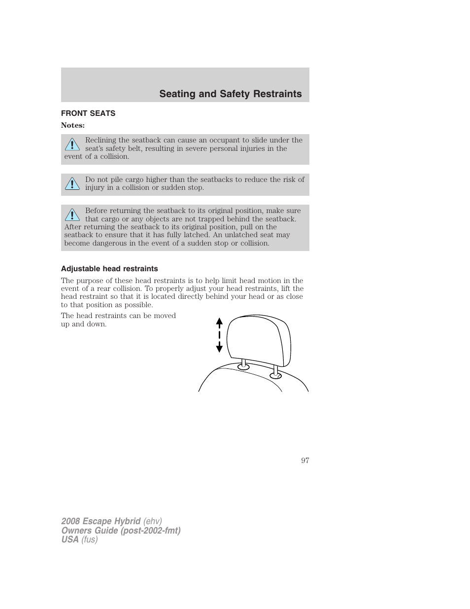 Seating and safety restraints, Front seats, Adjustable head restraints | Seating | FORD 2008 Escape Hybrid v.1 User Manual | Page 97 / 312