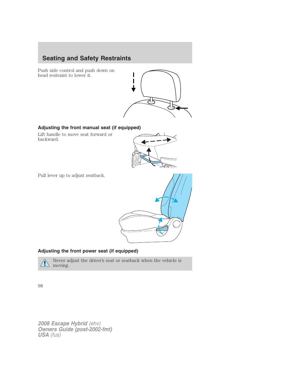 Adjusting the front manual seat (if equipped), Adjusting the front power seat (if equipped), Seating and safety restraints | FORD 2008 Escape Hybrid v.1 User Manual | Page 98 / 312