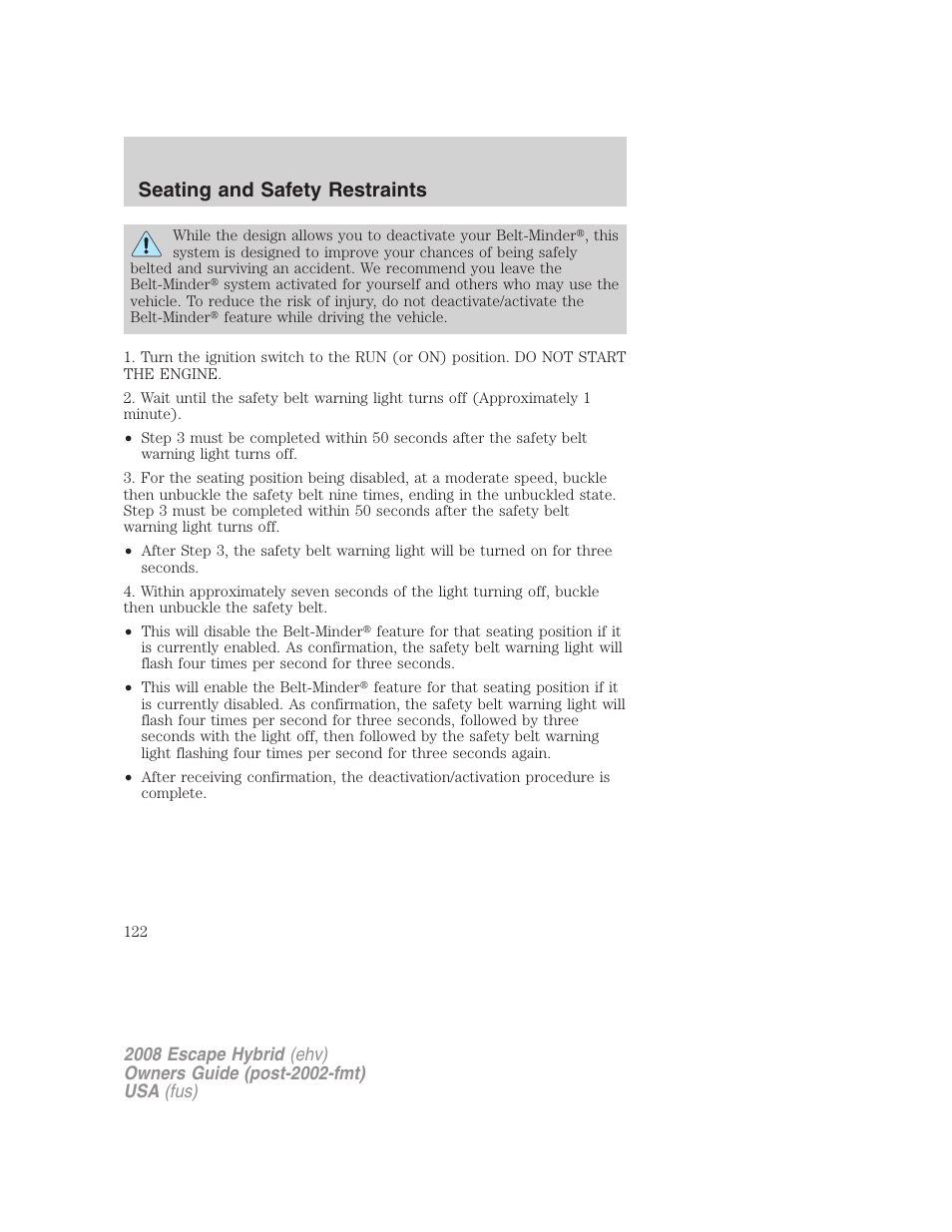 Seating and safety restraints | FORD 2008 Escape Hybrid v.2 User Manual | Page 122 / 320