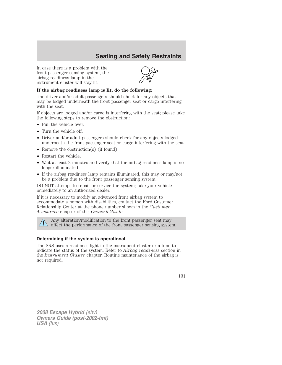 Determining if the system is operational, Seating and safety restraints | FORD 2008 Escape Hybrid v.2 User Manual | Page 131 / 320