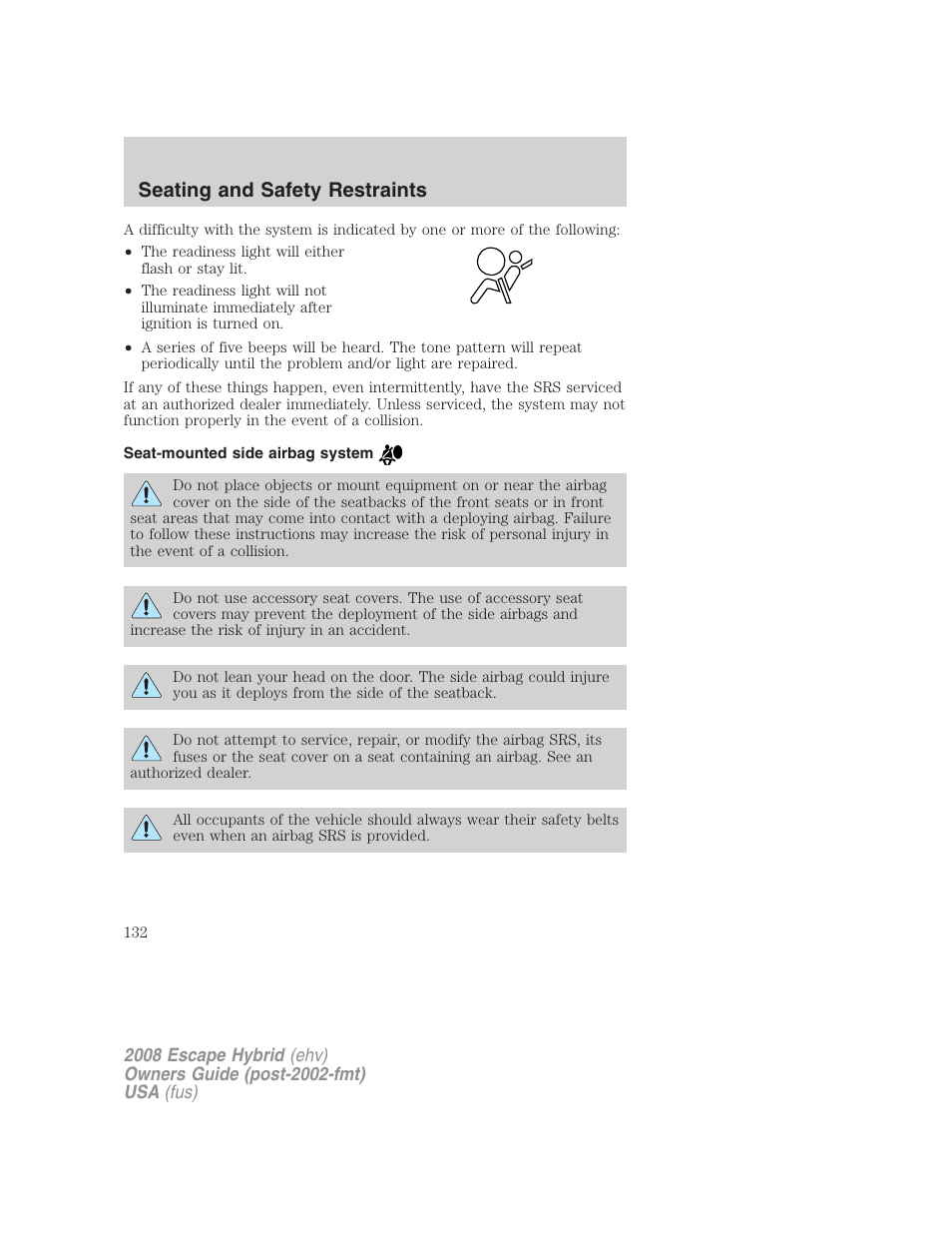 Seat-mounted side airbag system, Seating and safety restraints | FORD 2008 Escape Hybrid v.2 User Manual | Page 132 / 320