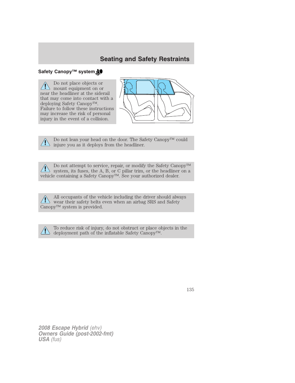 Safety canopy™ system, Seating and safety restraints | FORD 2008 Escape Hybrid v.2 User Manual | Page 135 / 320
