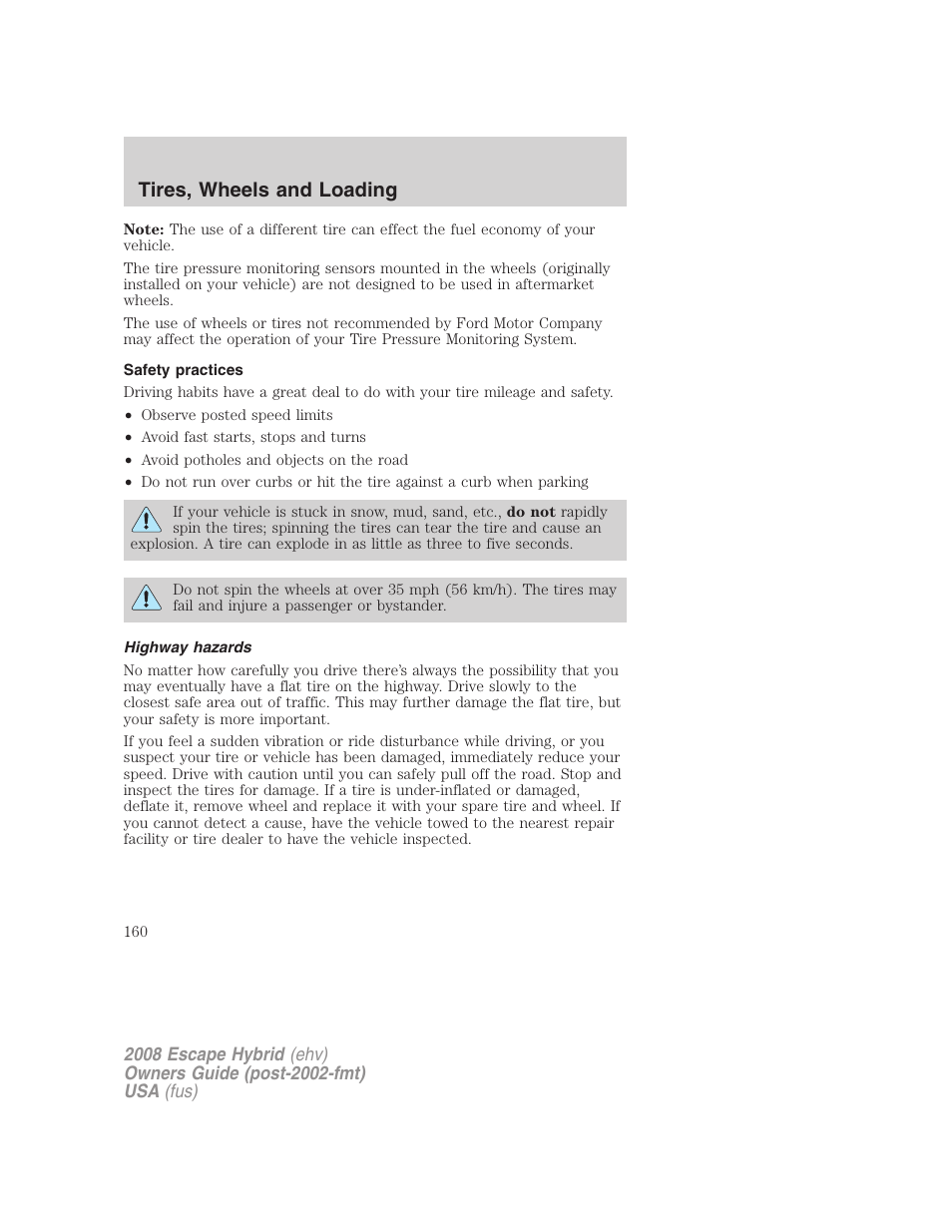 Safety practices, Highway hazards, Tires, wheels and loading | FORD 2008 Escape Hybrid v.2 User Manual | Page 160 / 320