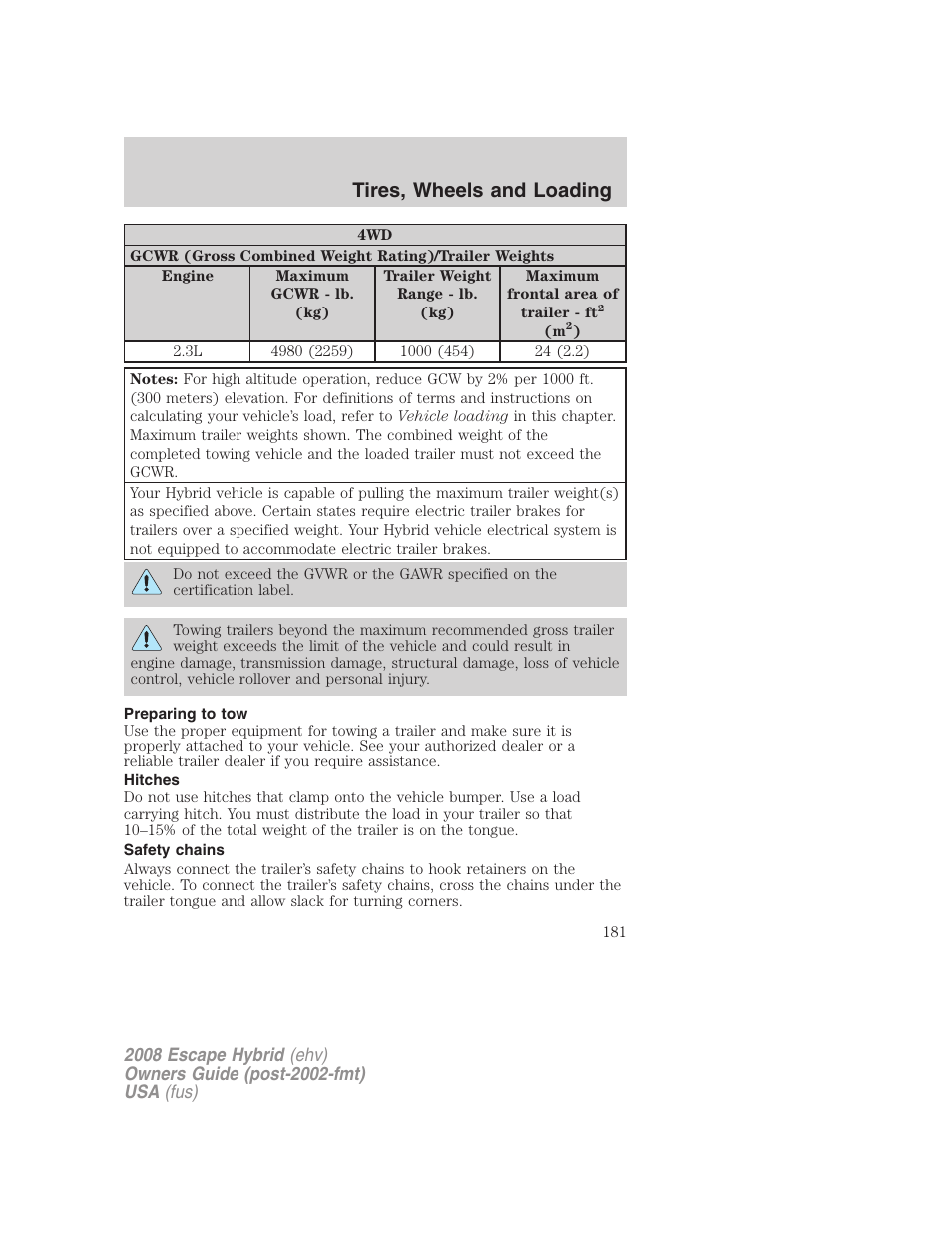 Preparing to tow, Hitches, Safety chains | Tires, wheels and loading | FORD 2008 Escape Hybrid v.2 User Manual | Page 181 / 320