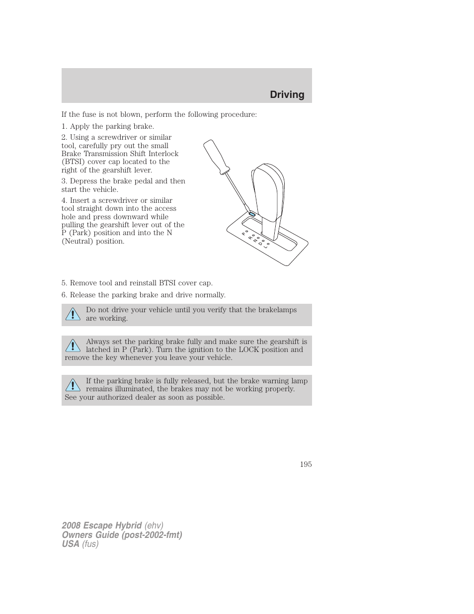 Driving | FORD 2008 Escape Hybrid v.2 User Manual | Page 195 / 320