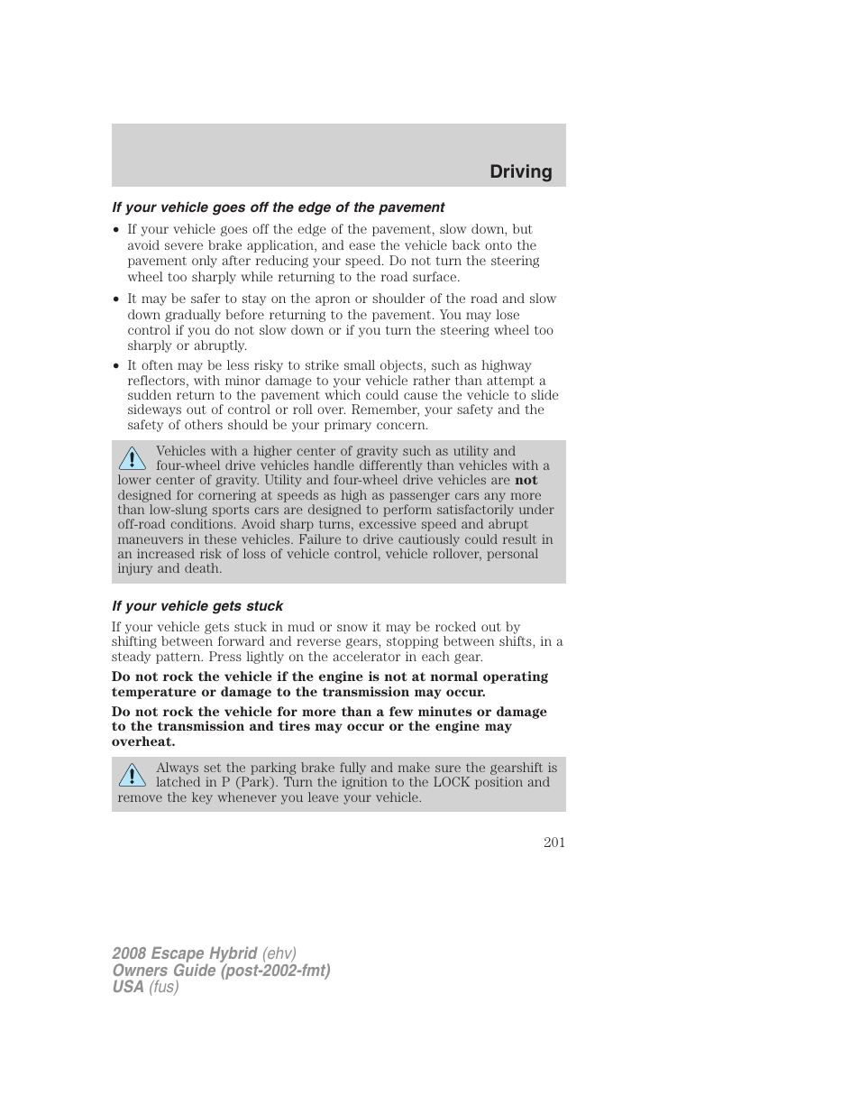 If your vehicle goes off the edge of the pavement, If your vehicle gets stuck, Driving | FORD 2008 Escape Hybrid v.2 User Manual | Page 201 / 320