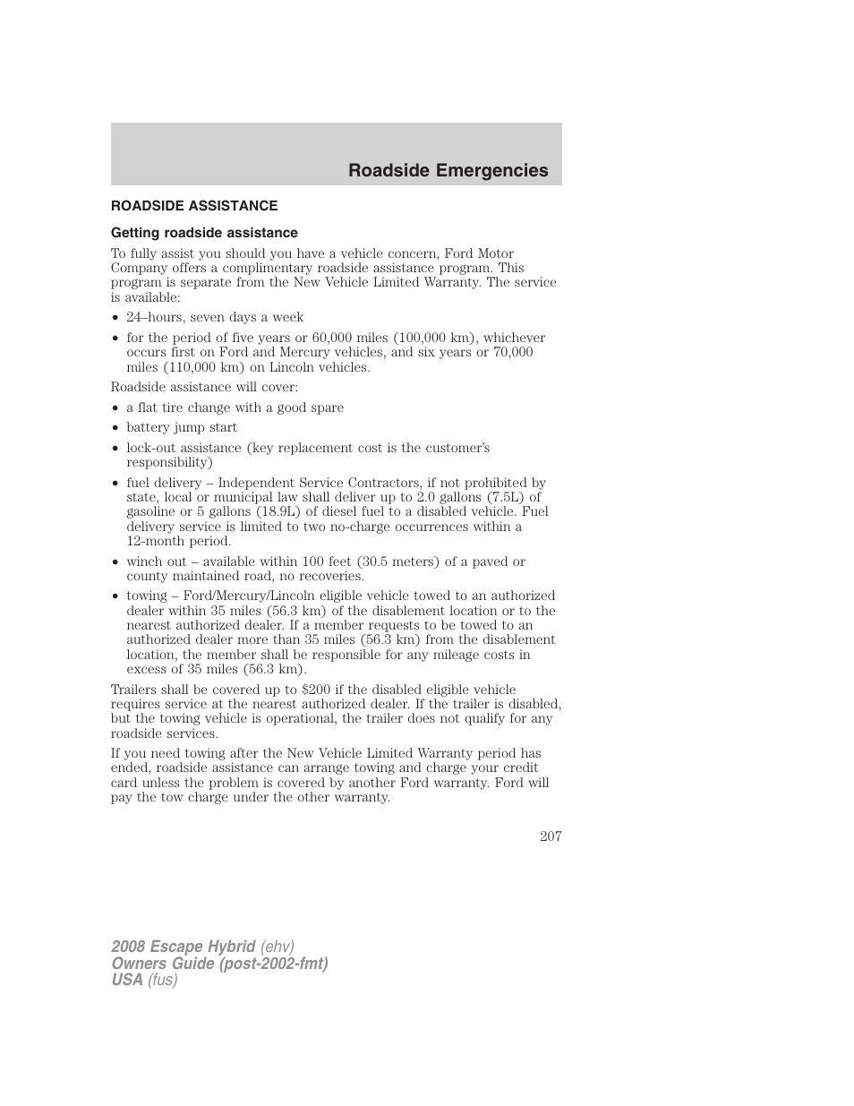 Roadside emergencies, Roadside assistance, Getting roadside assistance | FORD 2008 Escape Hybrid v.2 User Manual | Page 207 / 320