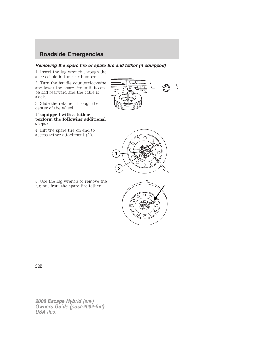 Roadside emergencies | FORD 2008 Escape Hybrid v.2 User Manual | Page 222 / 320