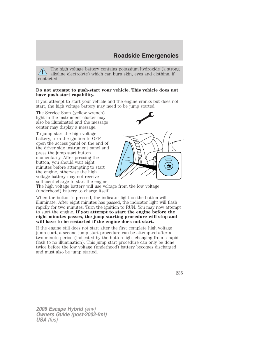 Roadside emergencies | FORD 2008 Escape Hybrid v.2 User Manual | Page 235 / 320