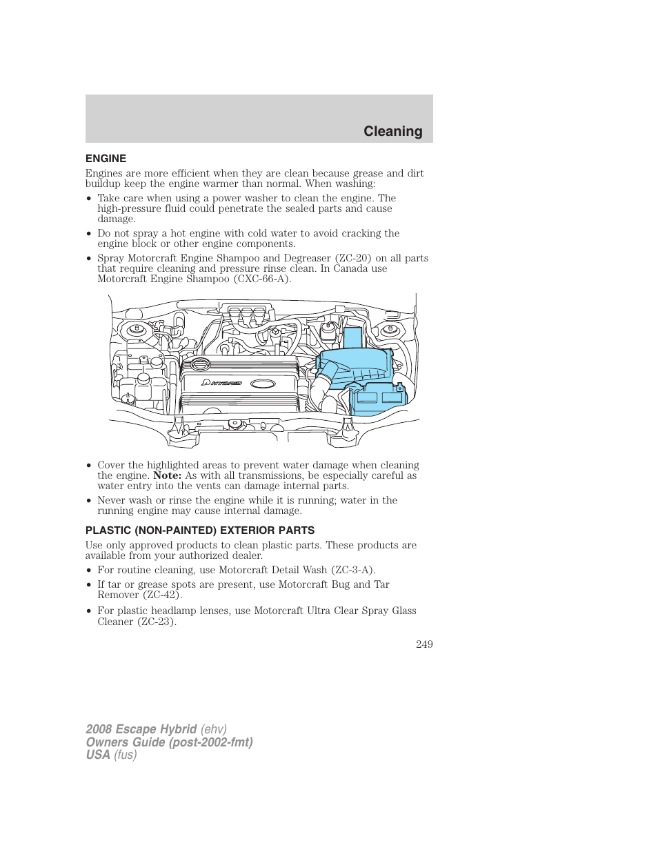 Engine, Plastic (non-painted) exterior parts, Cleaning | FORD 2008 Escape Hybrid v.2 User Manual | Page 249 / 320