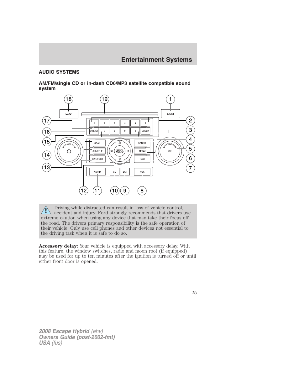 Entertainment systems, Audio systems | FORD 2008 Escape Hybrid v.2 User Manual | Page 25 / 320