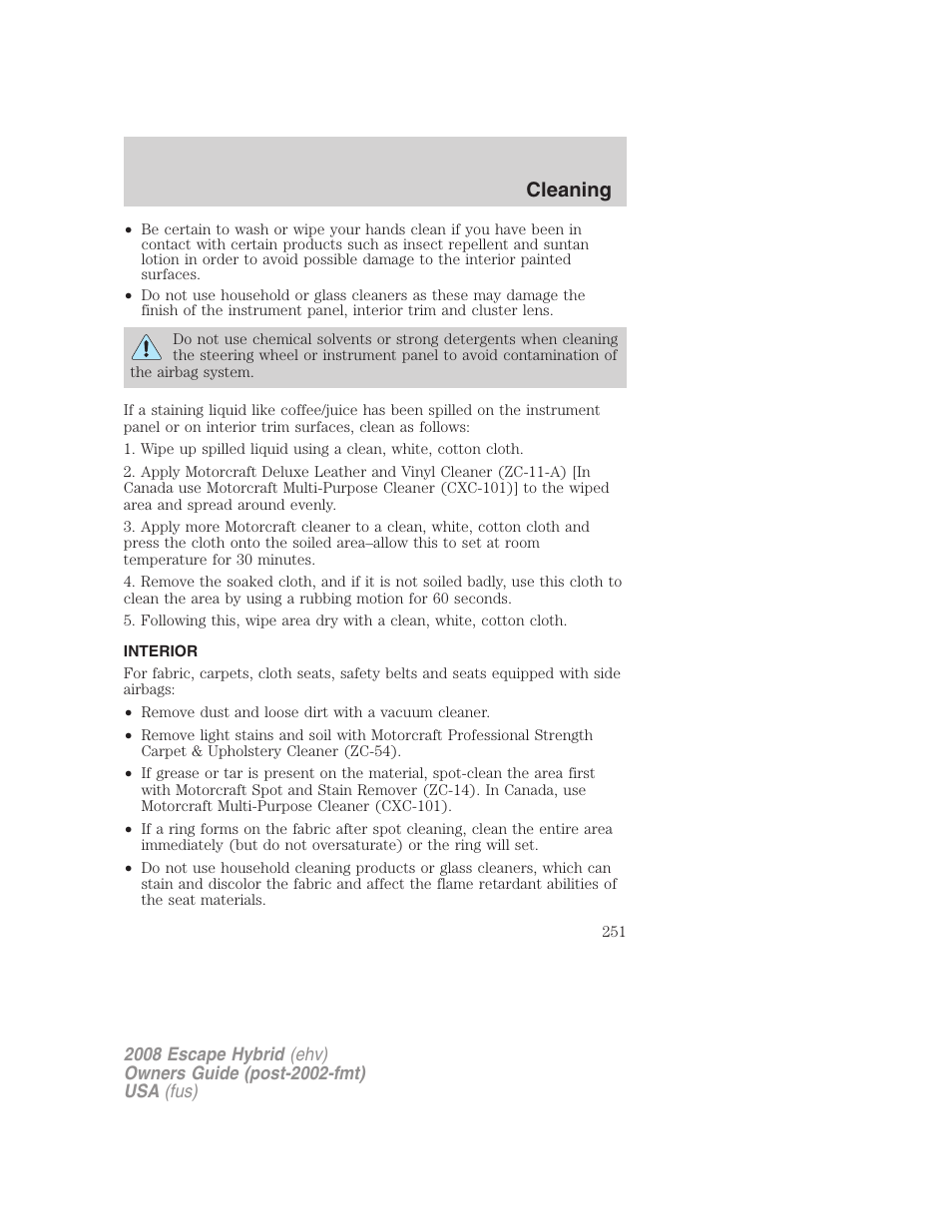 Interior, Cleaning | FORD 2008 Escape Hybrid v.2 User Manual | Page 251 / 320