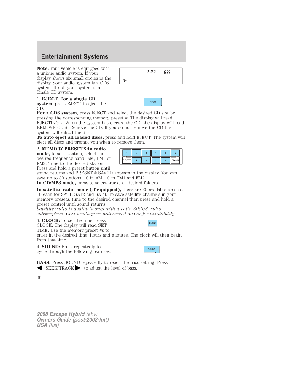 Entertainment systems | FORD 2008 Escape Hybrid v.2 User Manual | Page 26 / 320