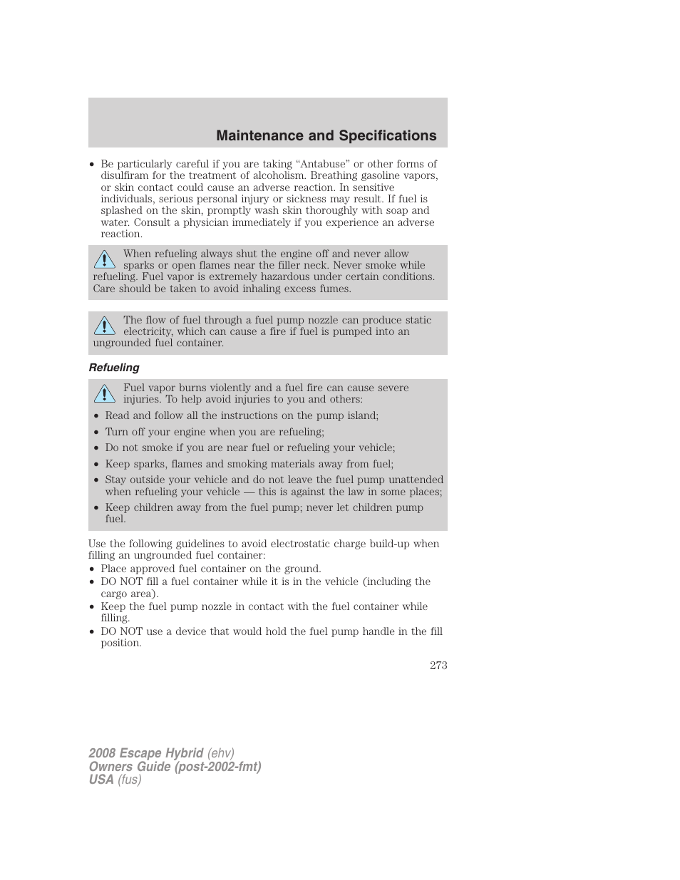 Refueling, Maintenance and specifications | FORD 2008 Escape Hybrid v.2 User Manual | Page 273 / 320