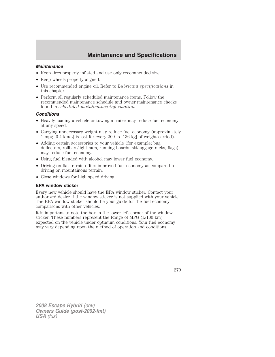 Maintenance, Conditions, Epa window sticker | Maintenance and specifications | FORD 2008 Escape Hybrid v.2 User Manual | Page 279 / 320