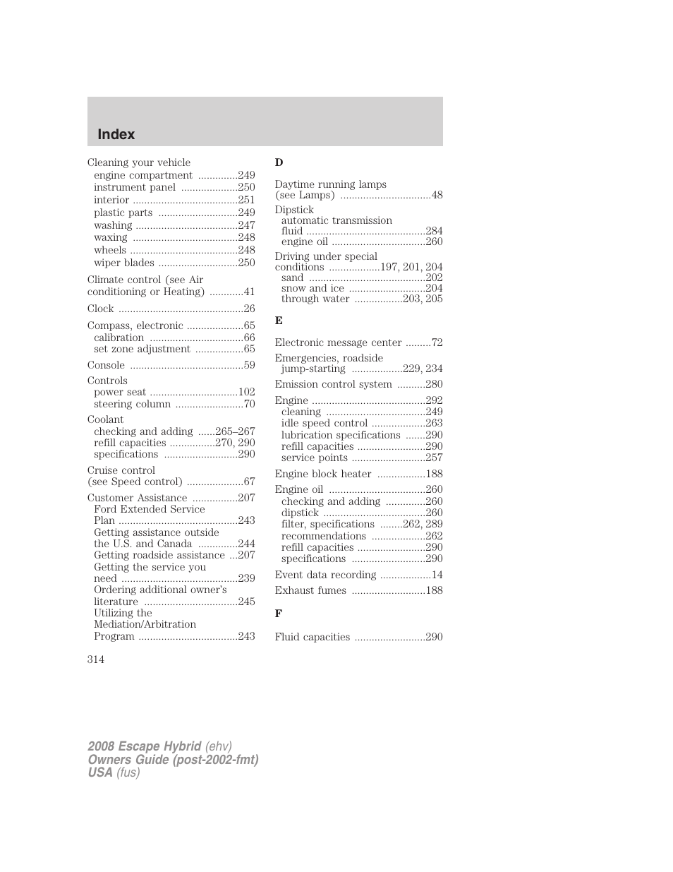 Index | FORD 2008 Escape Hybrid v.2 User Manual | Page 314 / 320