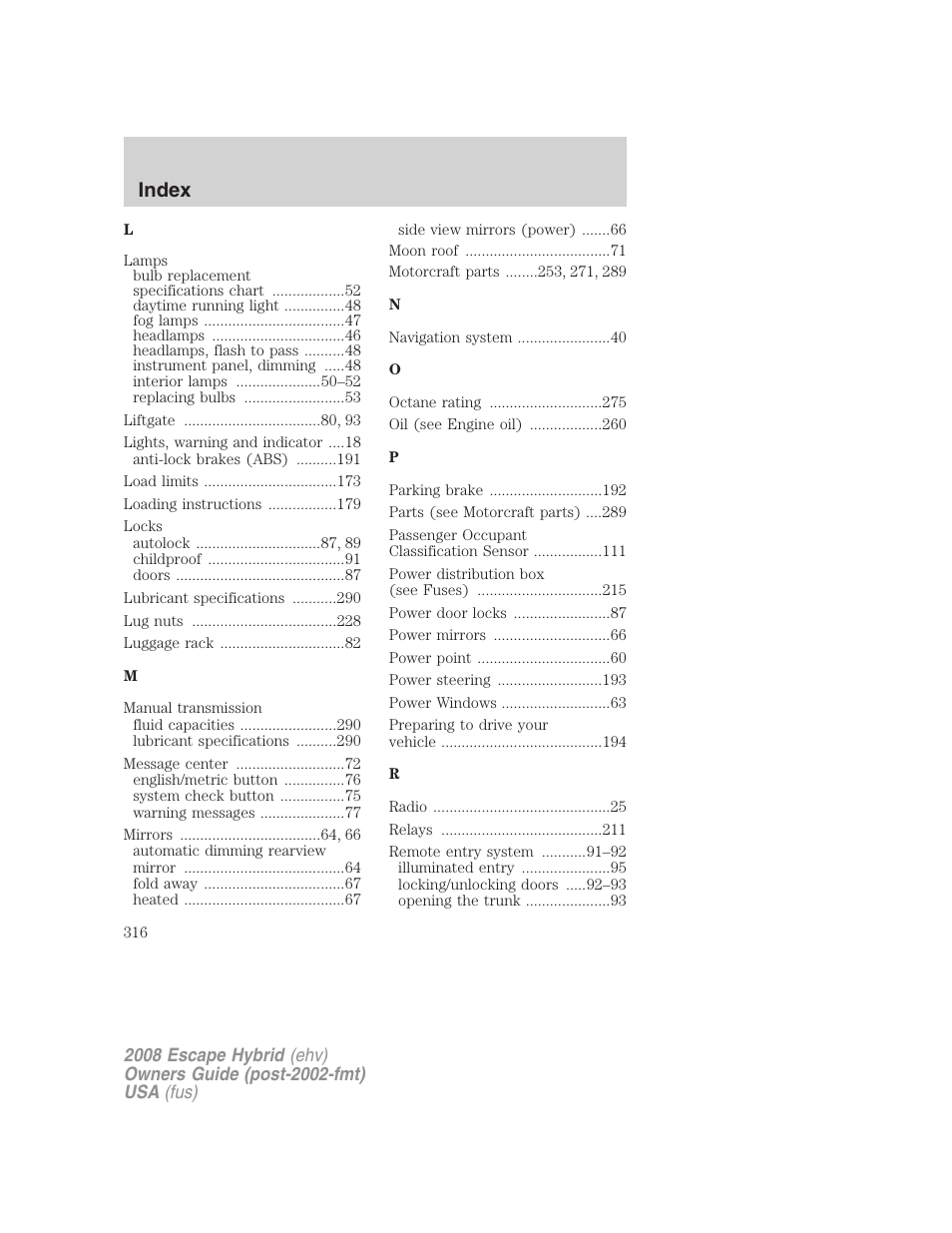 Index | FORD 2008 Escape Hybrid v.2 User Manual | Page 316 / 320