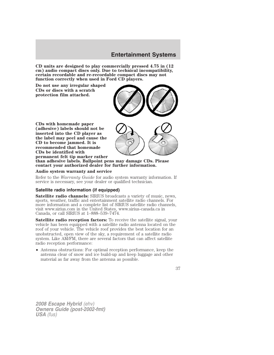 Satellite radio information (if equipped), Satellite radio information, Entertainment systems | FORD 2008 Escape Hybrid v.2 User Manual | Page 37 / 320