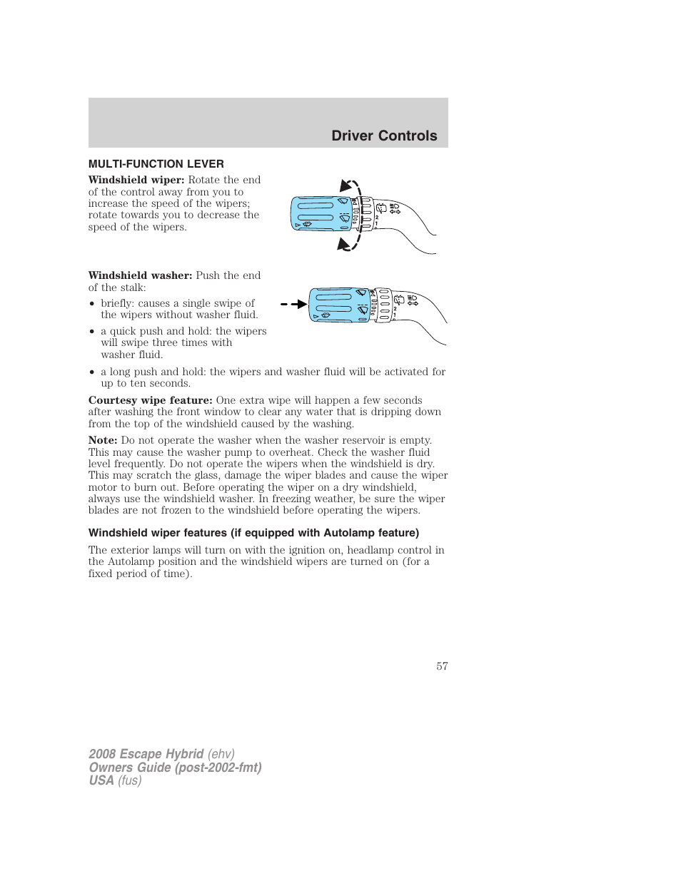 Driver controls, Multi-function lever, Windshield wiper/washer control | FORD 2008 Escape Hybrid v.2 User Manual | Page 57 / 320