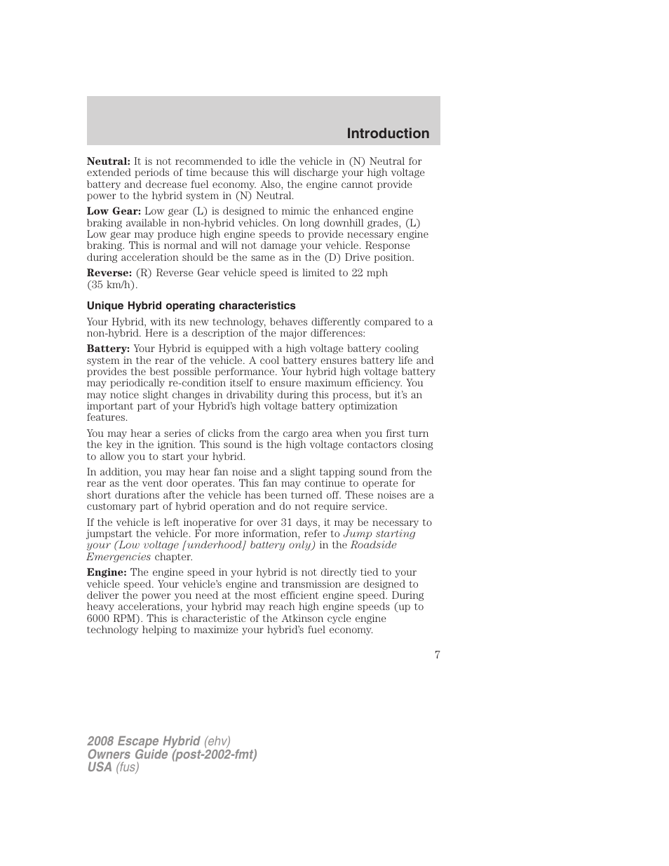 Unique hybrid operating characteristics, Introduction | FORD 2008 Escape Hybrid v.2 User Manual | Page 7 / 320