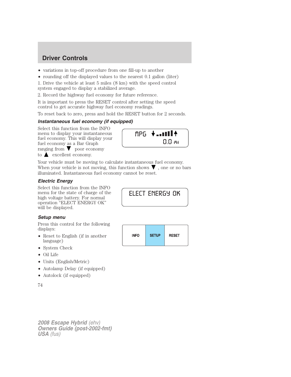Instantaneous fuel economy (if equipped), Electric energy, Setup menu | Driver controls | FORD 2008 Escape Hybrid v.2 User Manual | Page 74 / 320