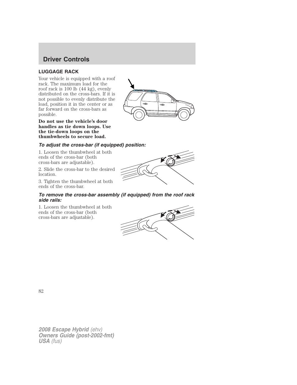 Luggage rack, To adjust the cross-bar (if equipped) position, Driver controls | FORD 2008 Escape Hybrid v.2 User Manual | Page 82 / 320