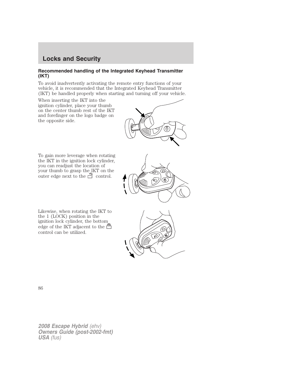 Locks and security | FORD 2008 Escape Hybrid v.2 User Manual | Page 86 / 320