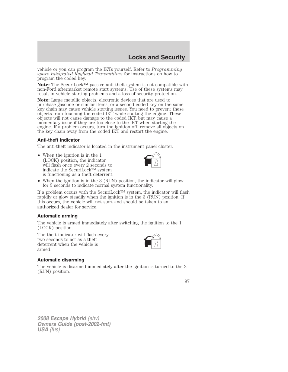 Anti-theft indicator, Automatic arming, Automatic disarming | Locks and security | FORD 2008 Escape Hybrid v.2 User Manual | Page 97 / 320